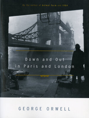 cover image of Down and Out In Paris and London